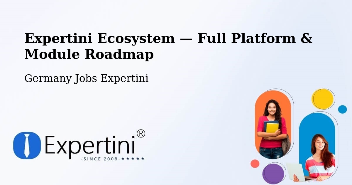 Expertini Ecosystem — Full Platform & Module Roadmap – Bretzfeld