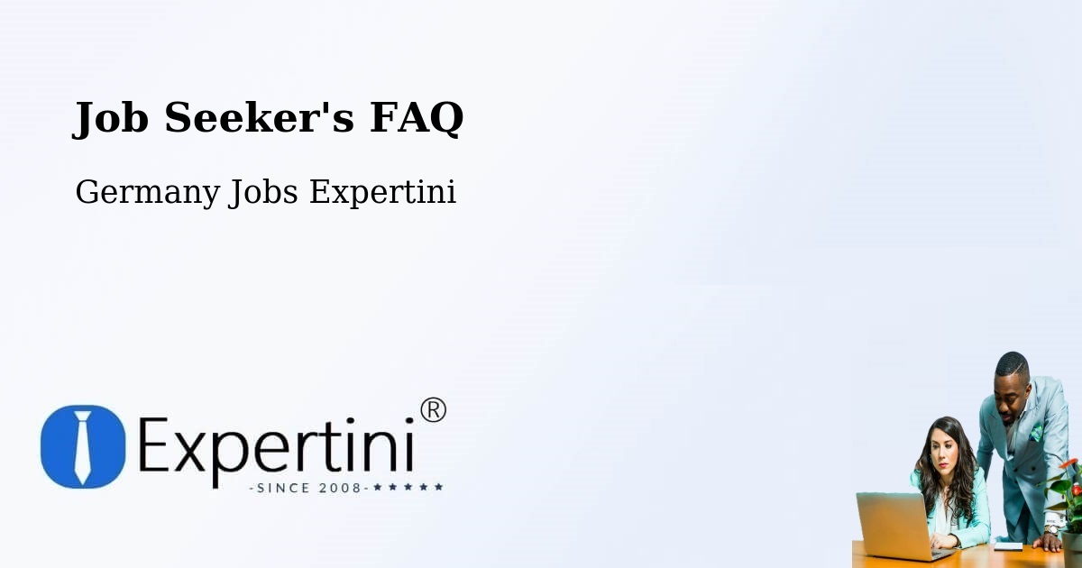 Job Seeker FAQ – Bretzfeld - Germany Jobs Expertini